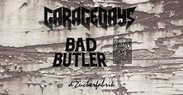 Garagedays | Bad Butler | Pryne